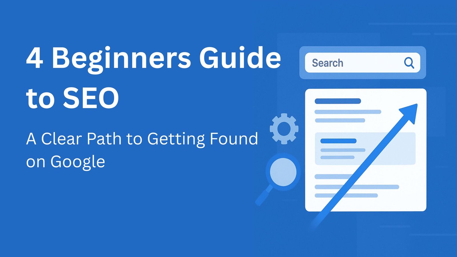 4 Beginners Guide to SEO